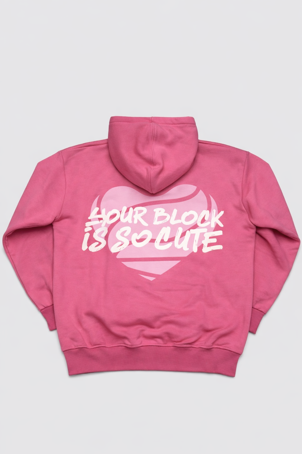 "YOUR BLOCK IS CUTE" HOODIE